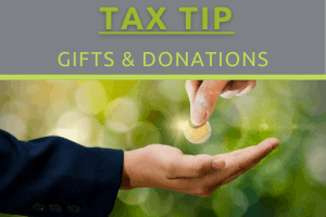 Tax Tip - Gifts & Donations