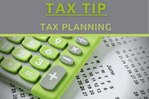 Tax Tip - Tax Planning